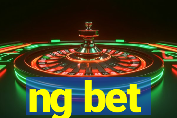 ng bet